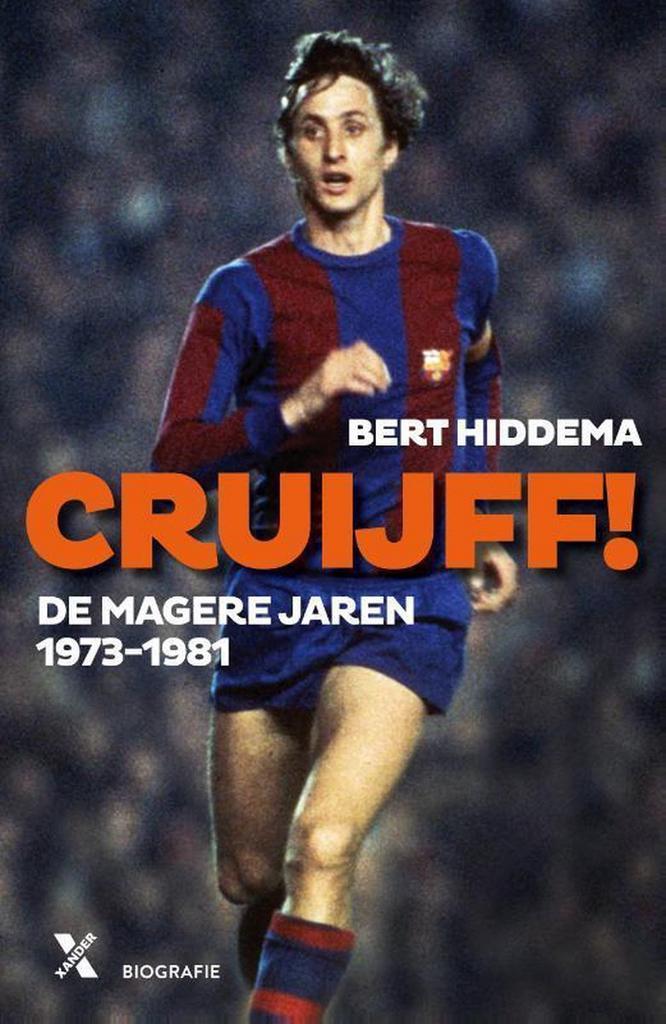 Cruijff, de magere jaren 9789401608565 Bert Hiddema, Boeken, Literatuur, Zo goed als nieuw, Verzenden
