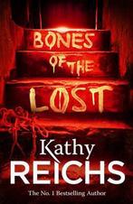 Bones of the Lost 9780434021154, Boeken, Zo goed als nieuw, Kathy Reichs, Verzenden