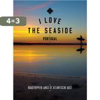 Portugal / I Love the Seaside 9789057678240, Verzenden, Gelezen, Alexandra Gossink