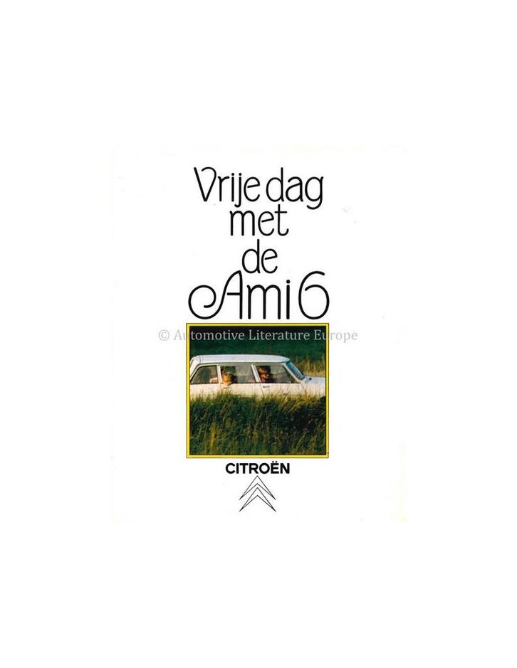 1969 CITROËN AMI 6 BROCHURE NEDERLANDS, Boeken, Auto's | Folders en Tijdschriften, Ophalen of Verzenden