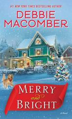 Merry and Bright 9780399181245 Debbie Macomber, Verzenden, Gelezen, Debbie Macomber