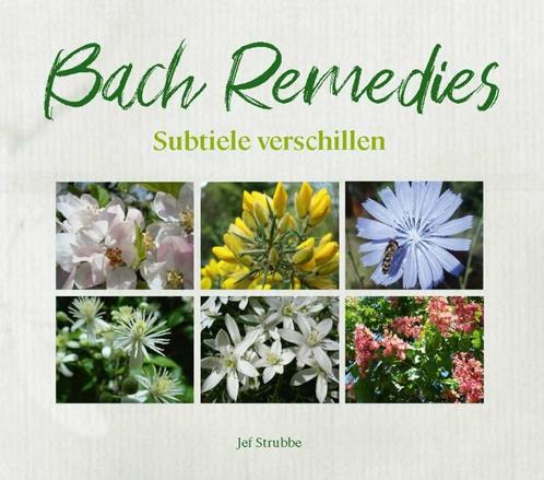 Bach Remedies 9789492944627 Jef Strubbe, Boeken, Gezondheid, Dieet en Voeding, Zo goed als nieuw, Verzenden