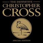 Christopher Cross - The Definitive Christopher Cross, Verzenden, Gebruikt