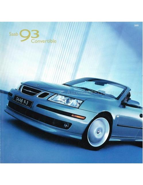 2005 SAAB 9-3 CABRIOLET BROCHURE ENGELS (USA), Boeken, Auto's | Folders en Tijdschriften
