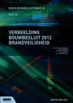 Verbeelding Bouwbesluit 2012 Brandveiligheid 9789493196407, Livres, Technique, Verzenden, Niemans Raadgevende Ingenieurs