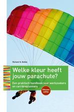 Welke kleur heeft jouw parachute? 9789057123825, Boeken, Advies, Hulp en Training, Richard N. Bolles, Katharine Brooks, Zo goed als nieuw