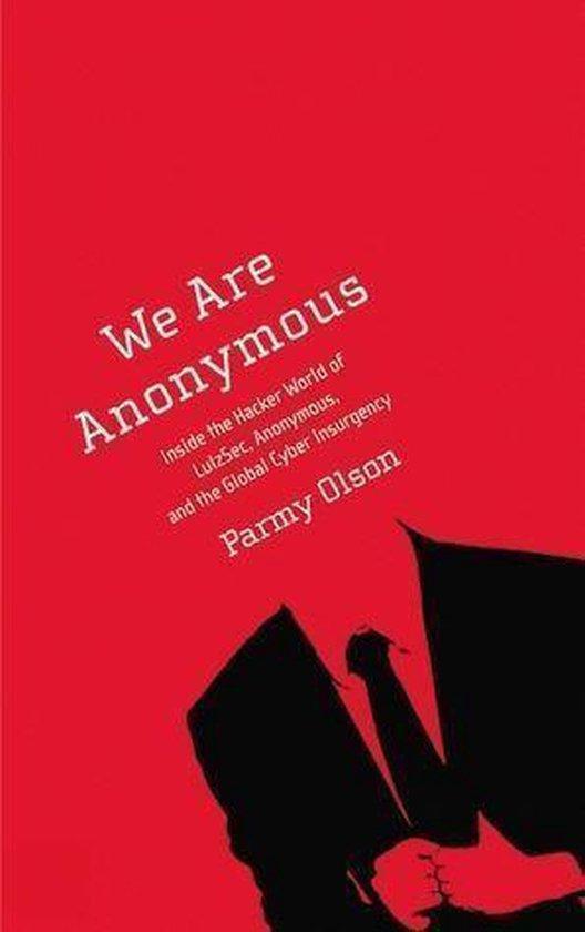 We Are Anonymous 9780316247238 Parmy Olson, Boeken, Taal | Engels, Gelezen, Verzenden