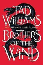 Brothers of the Wind (Osten Ard)  Williams, Tad  Book, Williams, Tad, Verzenden