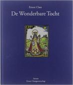De wonderbare tocht 9789020931693 E. Claes, Verzenden, Zo goed als nieuw, E. Claes