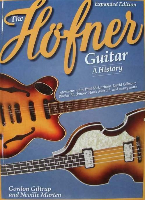 Boek :: The Hofner Guitar - A History, Livres, Musique, Envoi