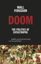 Doom: The Politics of Catastrophe 9780141995557, Boeken, Verzenden, Gelezen, Niall Ferguson