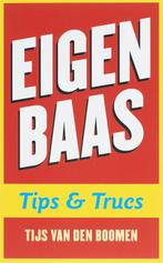Eigen Baas 9789057122217, Zo goed als nieuw, Tijs van den Boomen, W. Van Hoeflaken, Verzenden