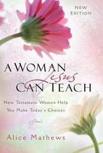 A Woman Jesus Can Teach 9781572935488, Livres, Dr Alice Mathews, Verzenden