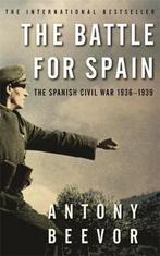 Battle for Spain 9780753821657 Antony Beevor, Boeken, Verzenden, Gelezen, Antony Beevor