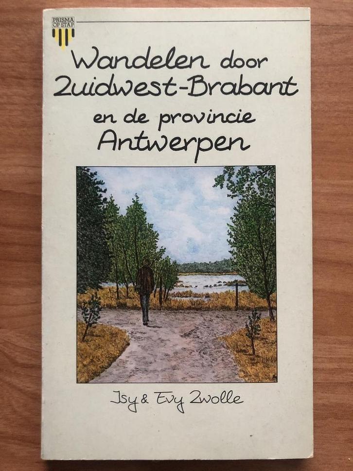 Wandelen door Zuidwest-Brabant en de provincie Antwerpen, Boeken, Overige Boeken, Gelezen, Verzenden