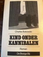 Kind onder kannibalen 9789023423539 Charles Bukowski, Verzenden, Gelezen, Charles Bukowski