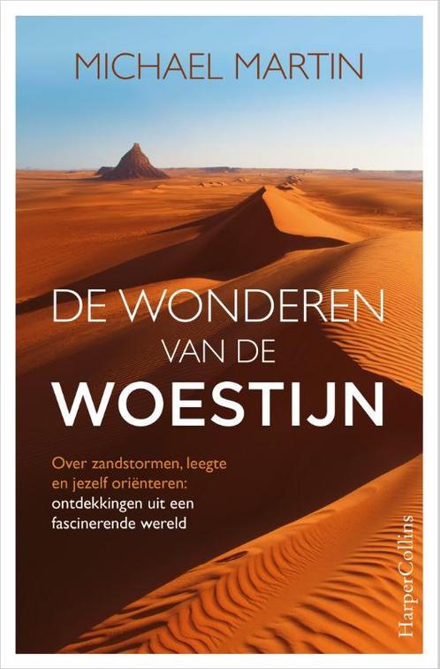 De wonderen van de woestijn 9789402704761 Michael Martin, Boeken, Hobby en Vrije tijd, Zo goed als nieuw, Verzenden