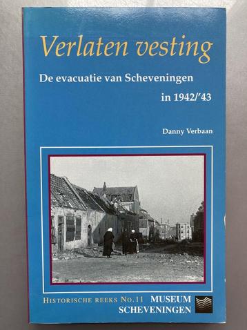Vesting Scheveningen / Historische reeks Muzee Scheveningen, Verzenden, Danny Verbaan