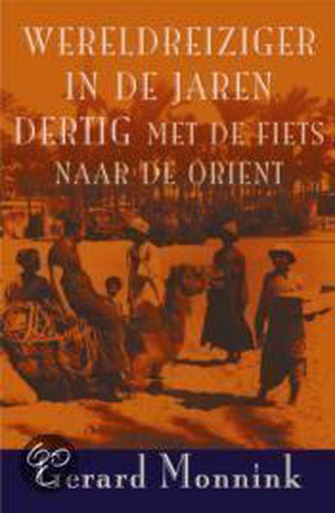 Wereldreiziger in de jaren dertig 9789038910468 G. Monnink, Livres, Guides touristiques, Envoi