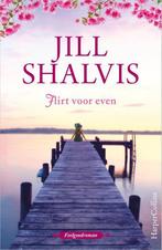 Flirt voor even 9789402702811 Jill Shalvis, Verzenden, Jill Shalvis