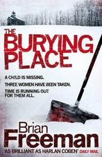 The Burying Place 9780755348770, Boeken, Gelezen, Verzenden, Brian Freeman