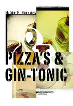 Pizzas & Gin-Tonic 9789059083981, Hilde E. Gerard, Hilde Gerard, Verzenden