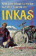 Mit dem Mountainbike auf den Spuren der Inkas  Book, Not specified, Verzenden