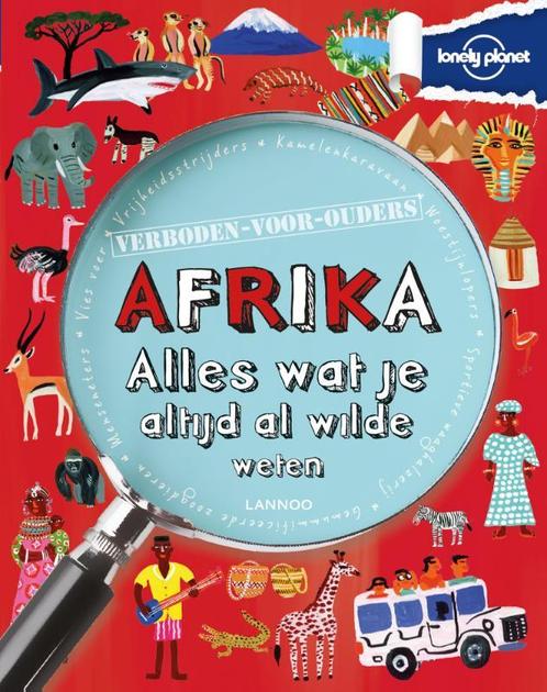 Afrika / Lonely planet - verboden voor ouders 9789401413824, Boeken, Overige Boeken, Gelezen, Verzenden