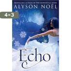 Soul Seekers: Echo 9781447206828 Alyson Noël, Boeken, Verzenden, Gelezen, Alyson Noël