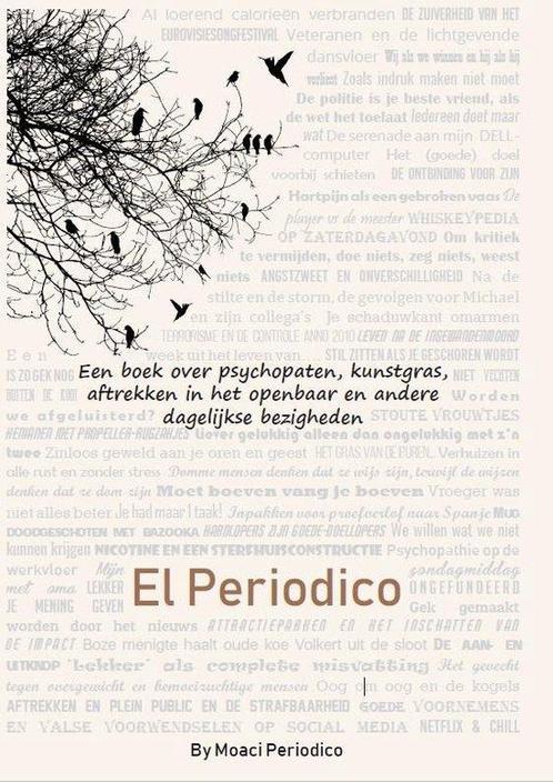El Periodico 9789464028898 Moaci Periodico, Boeken, Overige Boeken, Zo goed als nieuw, Verzenden