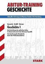 Geschichte 1. Die Entwicklung der politischen Kul...  Book, Dr. Johannes Werner, Wolf-Rüdiger Größl, Verzenden