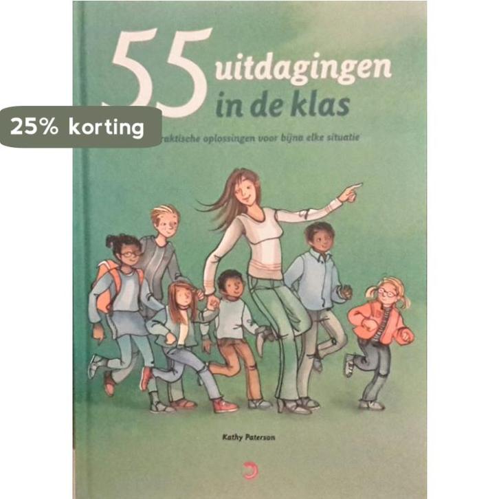 55 uitdagingen in de klas 9789057885440 Kathy Paterson, Boeken, Overige Boeken, Zo goed als nieuw, Verzenden