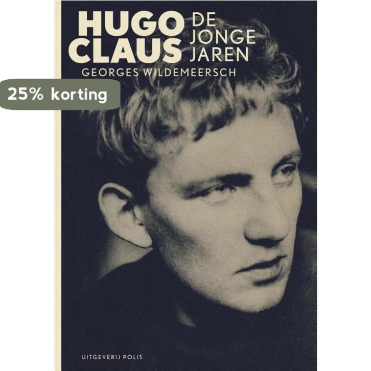 Hugo Claus, de jonge jaren 9789463100113, Boeken, Literatuur, Zo goed als nieuw, Verzenden