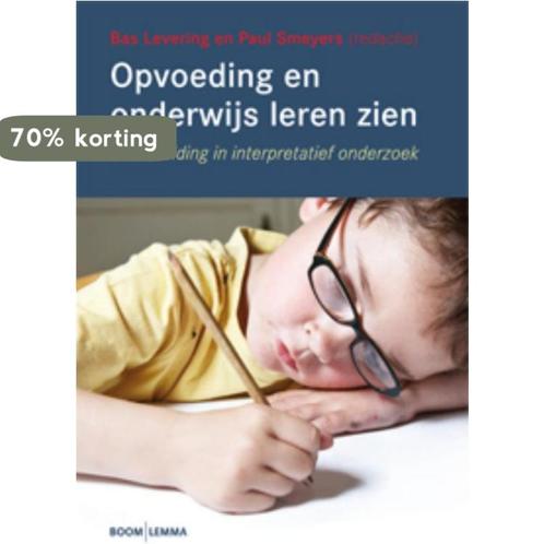 Opvoeding en onderwijs leren zien 9789059317796, Boeken, Politiek en Maatschappij, Gelezen, Verzenden