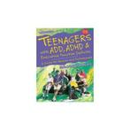 Teenagers with ADD, ADHD & Executive Function Deficits, Verzenden, Gelezen, Chris Dendy