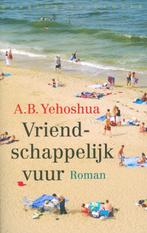 Vriendschappelijk vuur 9789028423473 Abraham Yehoshua, Verzenden, Gelezen, Abraham Yehoshua