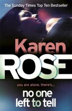 No One Left To Tell 9780755373963 Karen Rose, Boeken, Verzenden, Gelezen, Karen Rose