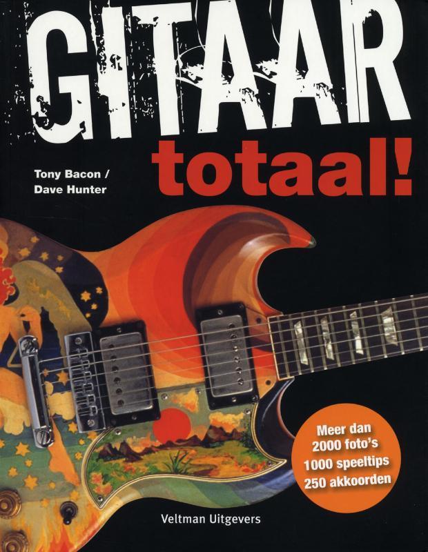 Gitaar totaal! 9789048302475 Tony Bacon, Livres, Loisirs & Temps libre, Envoi