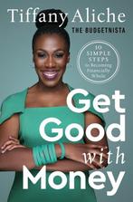 Get Good with Money 9780593232743 Tiffany Aliche, Verzenden, Gelezen, Tiffany Aliche