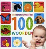 Mijn eerste flapjesboek 100 woorden, Boeken, Nieuw, Nederlands, Verzenden