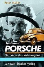 Ferdinand Porsche  Müller, Peter  Book, Livres, Livres Autre, Müller, Peter, Verzenden