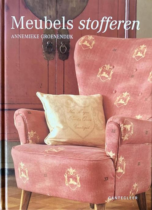 MEUBELS STOFFEREN 9789021328638 A. Groenendijk, Boeken, Hobby en Vrije tijd, Zo goed als nieuw, Verzenden