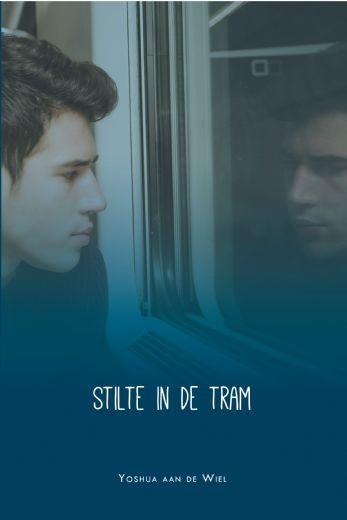 Stilte in de tram 9789402239690 Yoshua aan de Wiel, Boeken, Romans, Gelezen, Verzenden