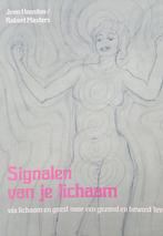 SIGNALEN VAN JE LICHAAM 9789020238860 Houston, Boeken, Verzenden, Gelezen, Houston