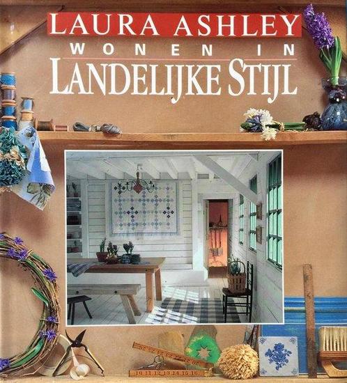 Laura Ashley : Wonen in landelijke stijl 9789026934377, Livres, Loisirs & Temps libre, Envoi