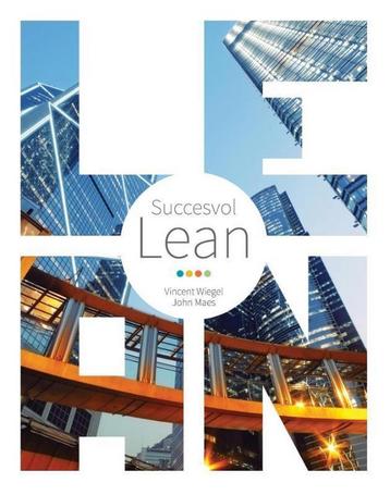 Succesvol Lean 3e Editie - John Maes, Vincent Wiegel - 97890, Verzenden