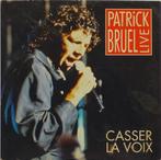 Patrick Bruel - Casser La Voix (Live), Verzenden