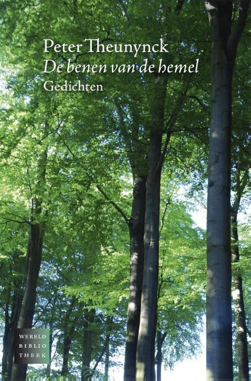 De benen van de hemel 9789028426023 Peter Theunynck, Boeken, Gedichten en Poëzie, Zo goed als nieuw, Verzenden