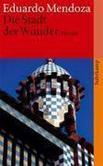 Die Stadt der Wunder 9783518459256 Eduardo Mendoza, Verzenden, Zo goed als nieuw, Eduardo Mendoza