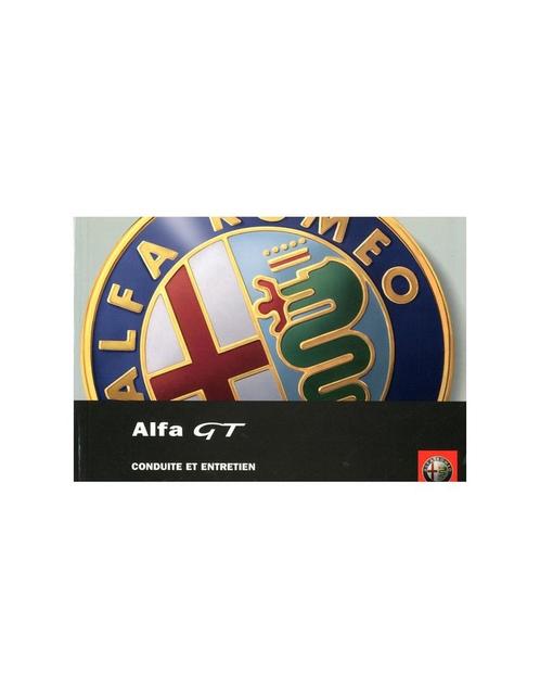 2006 ALFA ROMEO GT INSTRUCTIEBOEKJE FRANS, Autos : Divers, Modes d'emploi & Notices d'utilisation